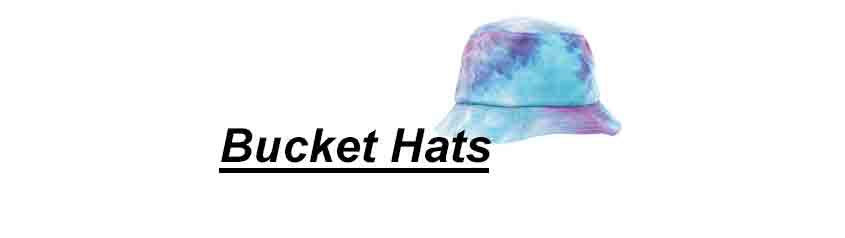 Bucket Hats